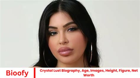 crystal lust height|Crystal Lust Age, Height, Net Worth, Career, Wikipedia, Family 2024